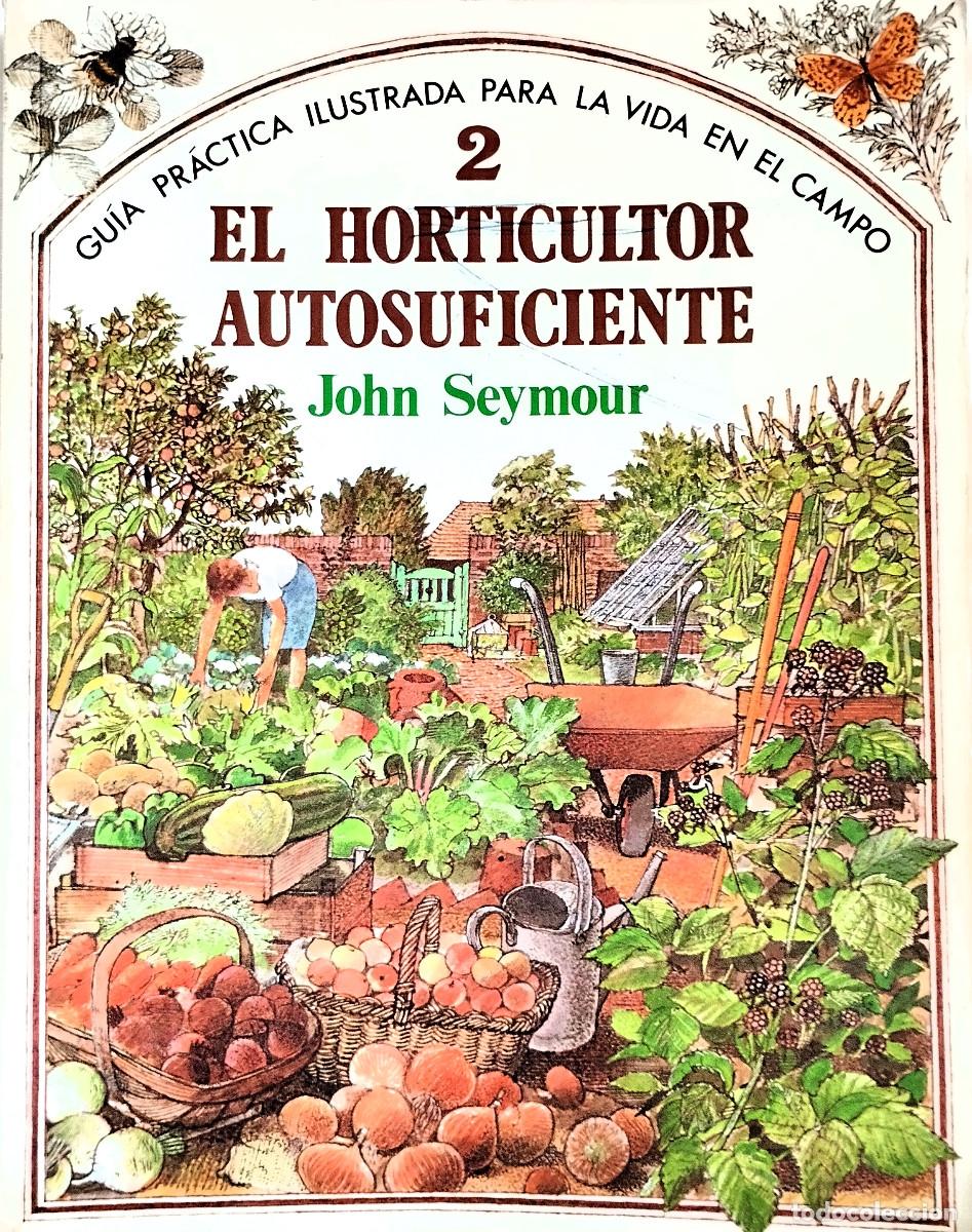 Libros de segunda mano: LA VIDA EN EL CAMPO Y EL HORTICULTOR AUTOSUFICIENTE - Foto 4