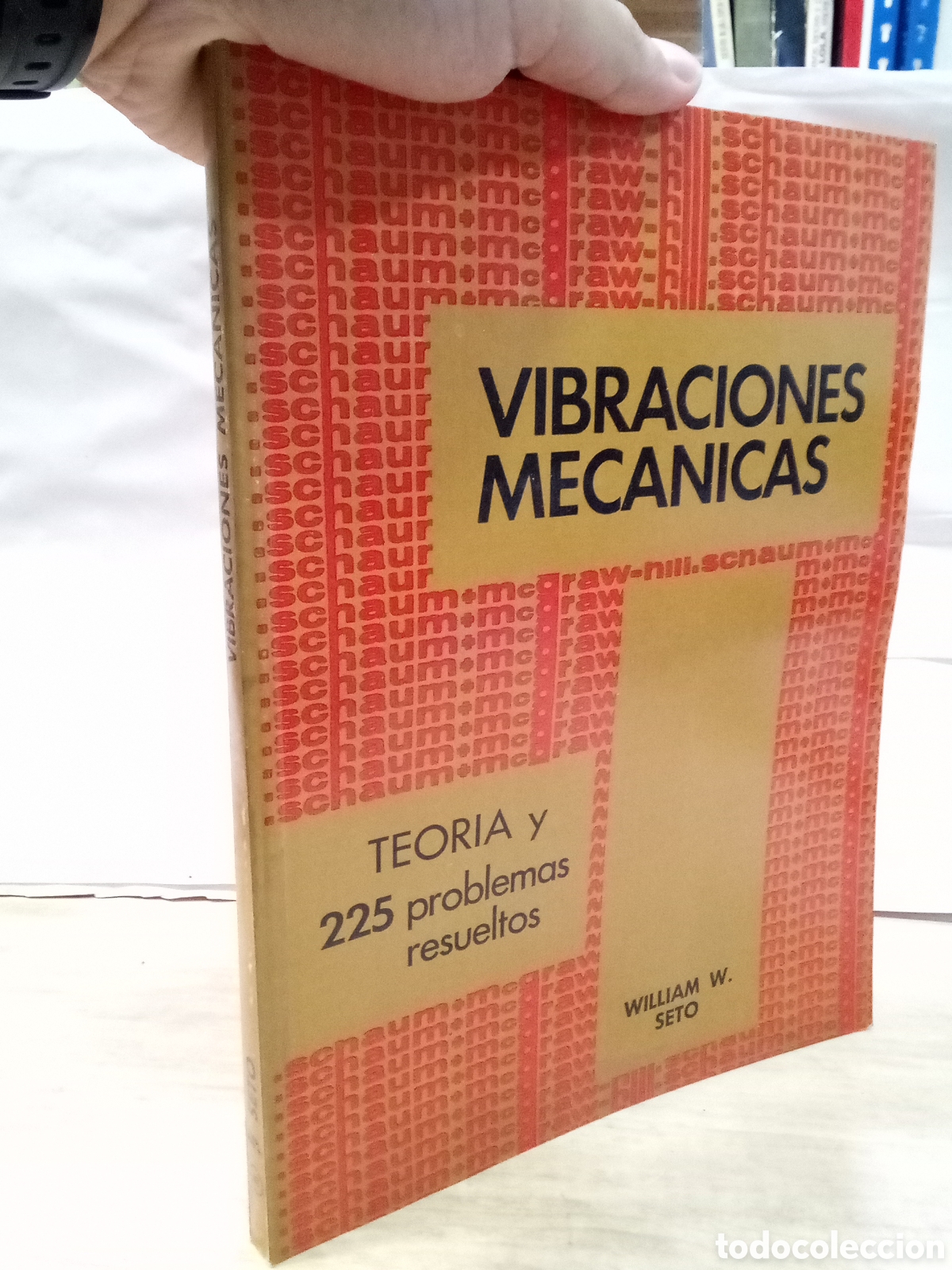 Libros de segunda mano de Ciencias: William W. SETO - Vibraciones Mecanicas