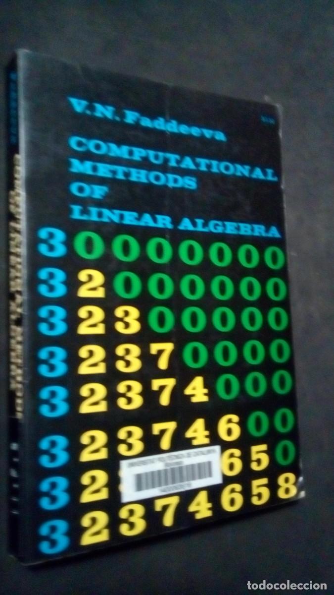 Libros de segunda mano de ciencias: COMPUTATIONAL METHODS OF LINEAR ALGEBRA-V. N. FADDEEVA-1959 - Foto 1