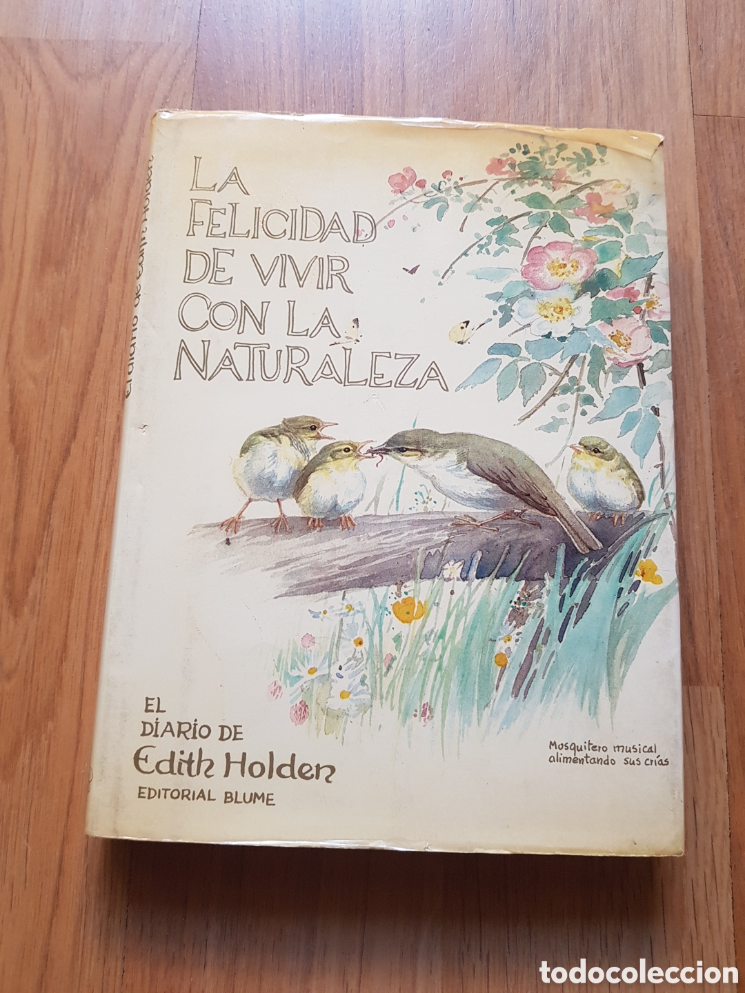 Libros de segunda mano: La felicidad de vivir con la naturaleza