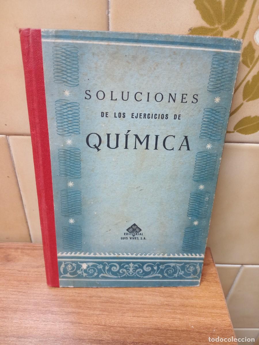Libros de segunda mano de Ciencias: SOLUCIONES DE LOS EJERCICIOS DE QUIMICA - 188 PROBLEMAS - ED. LUIS VIVES