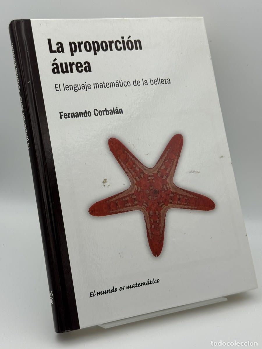 Libros de segunda mano de Ciencias: La proporci&oacute;n &aacute;urea - Fernando Corbal&aacute;n