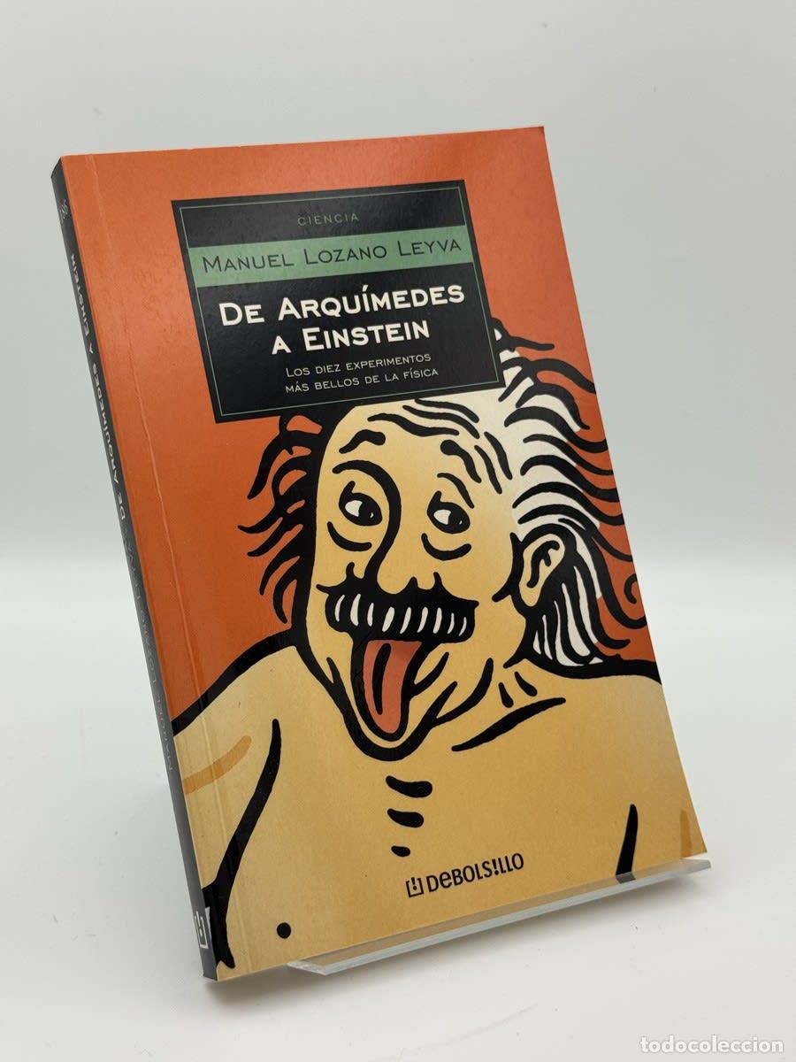 Libros de segunda mano de Ciencias: De Arqu&iacute;medes a Einstein - Manuel Lozano Leyva