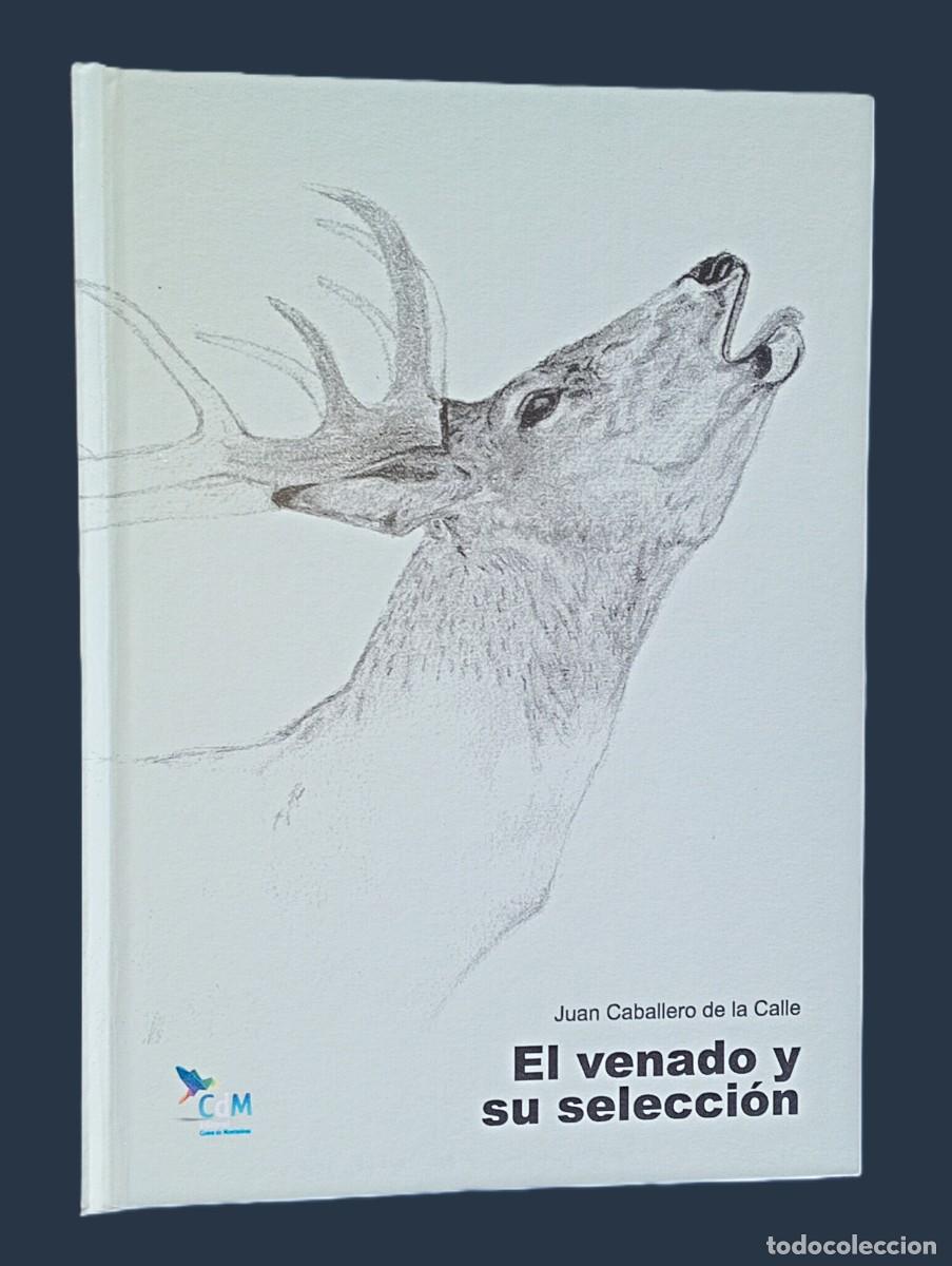 Gebrauchte B&uuml;cher: EL VENADO Y SU SELECCI&Oacute;N (CAZA MAYOR)