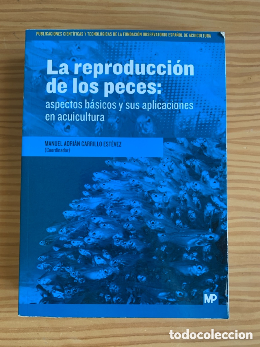 Libros de segunda mano: La reproduccion de los peces: aspectos b&aacute;sicos y sus aplicaciones