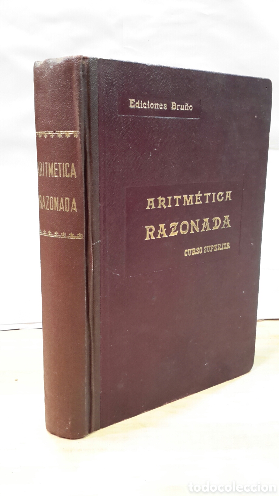Libros de segunda mano de ciencias: Aritmetica razonada. Curso superior - Ediciones Bru&ntilde;o - Foto 1
