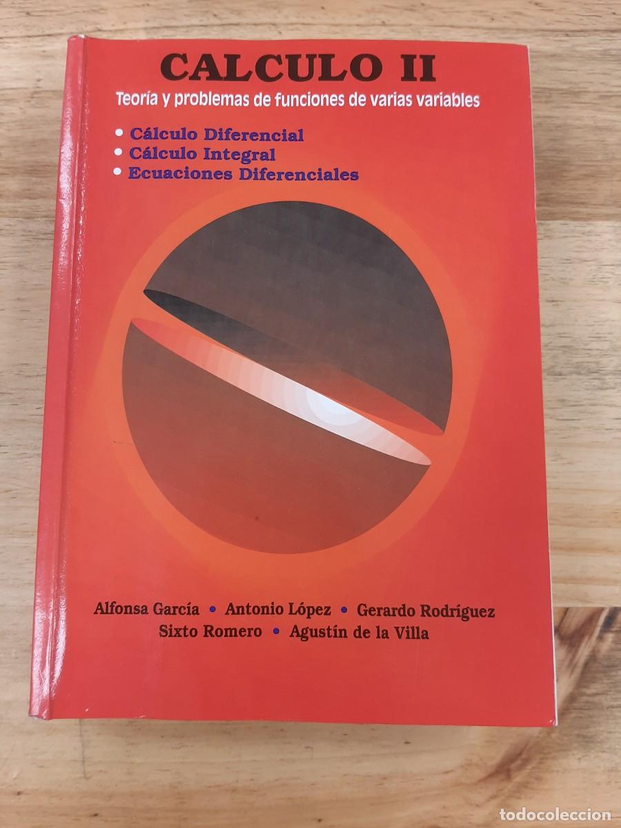 Libros de segunda mano de ciencias: C&aacute;lculo II: Teor&iacute;a y problemas de funciones de varias variables - V.V.A.A. - Clagsa, 1996 - Foto 1