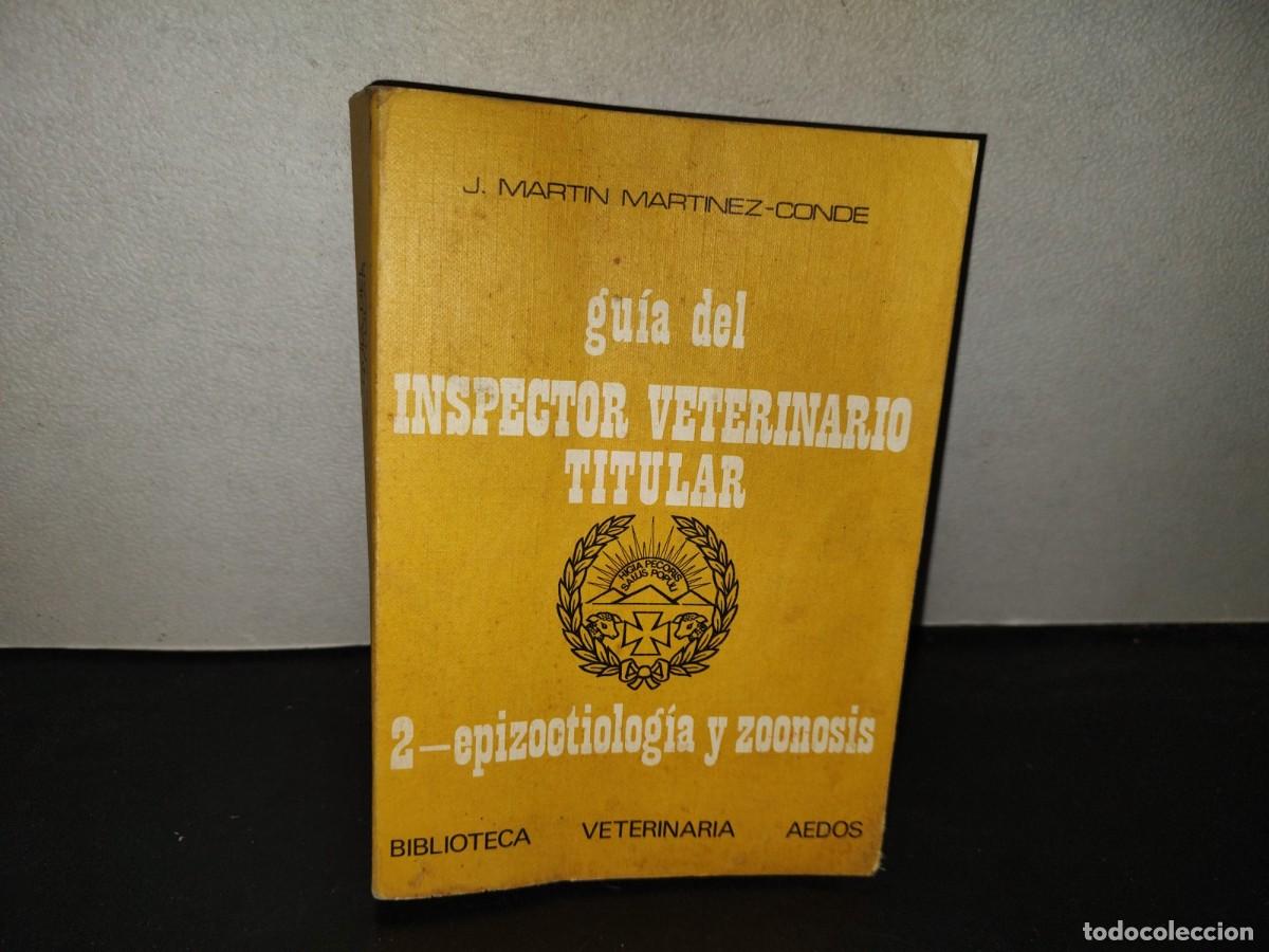 Libros de segunda mano: 219- Gu&iacute;a Del Inspector Veterinario Titular 2. Epizootiolog&iacute;a Y Zoonosis - J. Mart&iacute;n Mart&iacute;nez-Conde