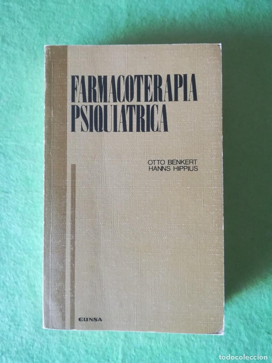 Libros de segunda mano de Ciencias: Farmacoterapia psiquiatrica Otto Benkert eunsa 1981