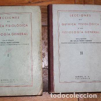 Libros de segunda mano de Ciencias: Lecciones de Qu&iacute;mica Fisiol&oacute;gica y Fisiolog&iacute;a General Emilio Romo Aldama 2 Tomos Mi&ntilde;&oacute;n PEIFER