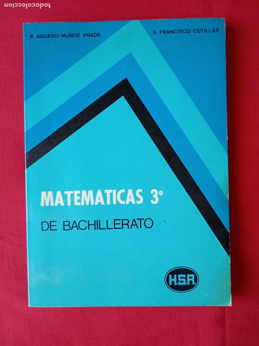 Libros de segunda mano de Ciencias: MATEM&Aacute;TICAS 3&ordm; DE BACHILLERATO. R. AGUADO MU&Ntilde;OZ PRADA. S. FRANCISCO CUTILLAS. COEDICI&Oacute;N HSR