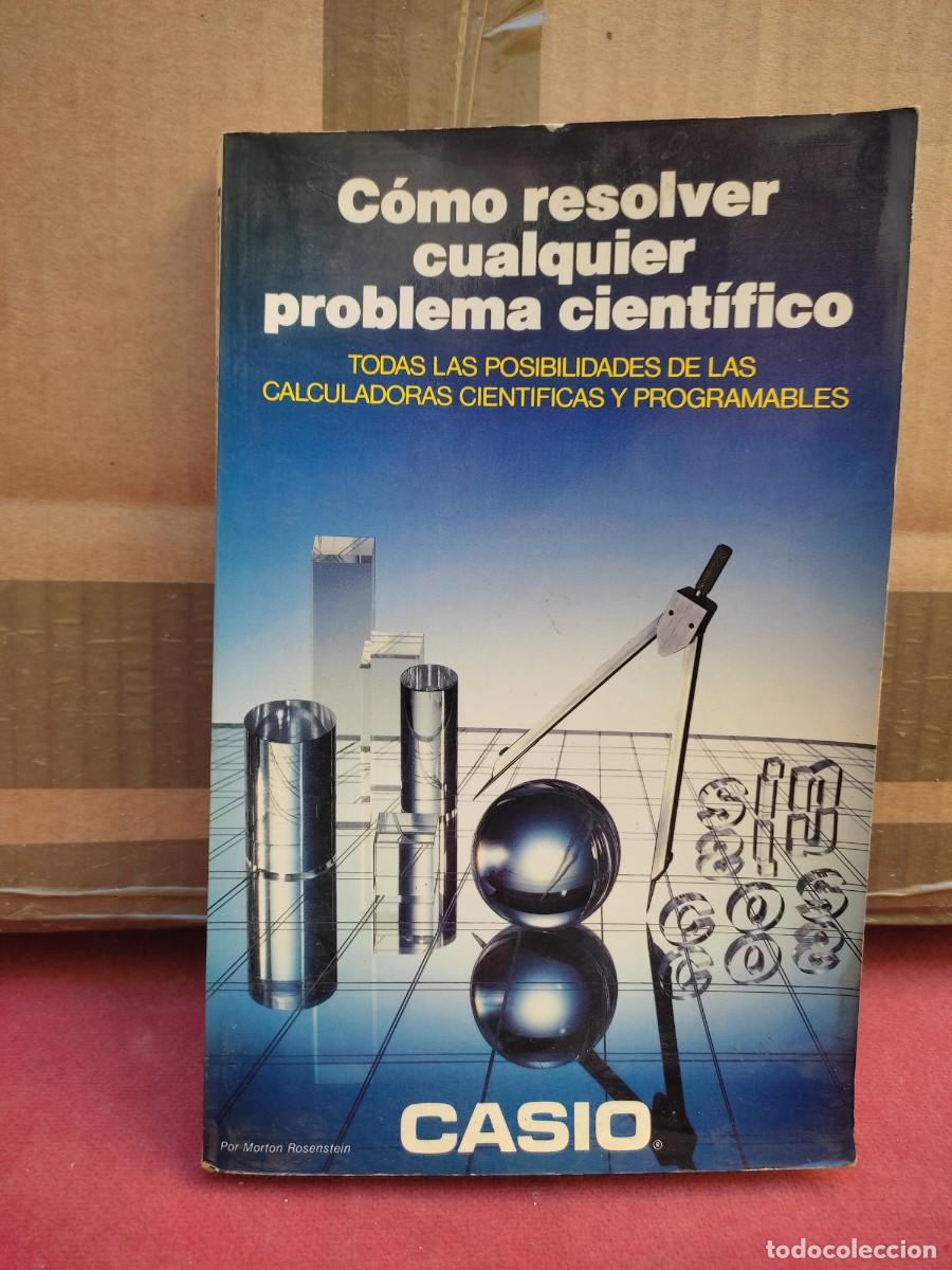 Libros de segunda mano de ciencias: Como resolver cualquier problema cientifico - Calculadoras Casio - Ed. Mortom
