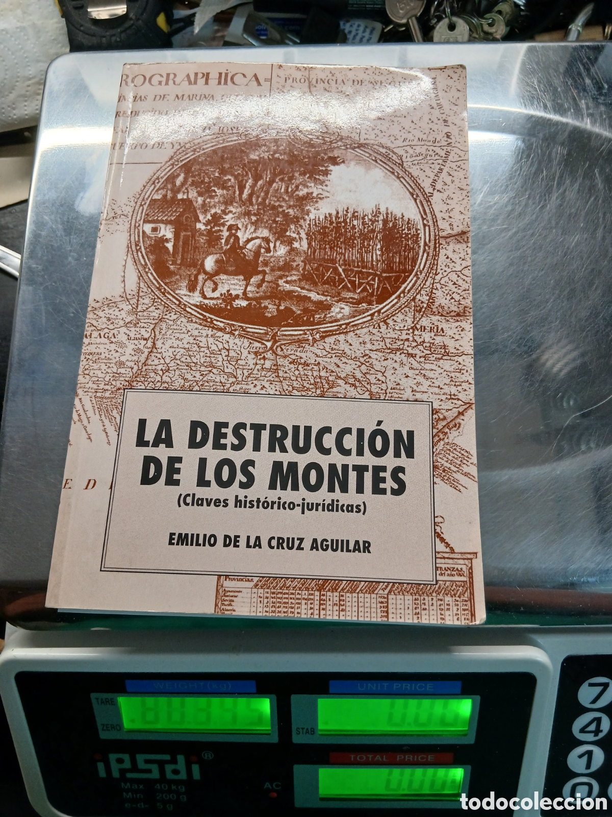 Libros de segunda mano: LA DESTRUCCI&Oacute;N DE LOS MONTES (CLAVES HIST&Oacute;RICO -JURIDICAS)EMILIO DE LA CRUZ AGUILAR