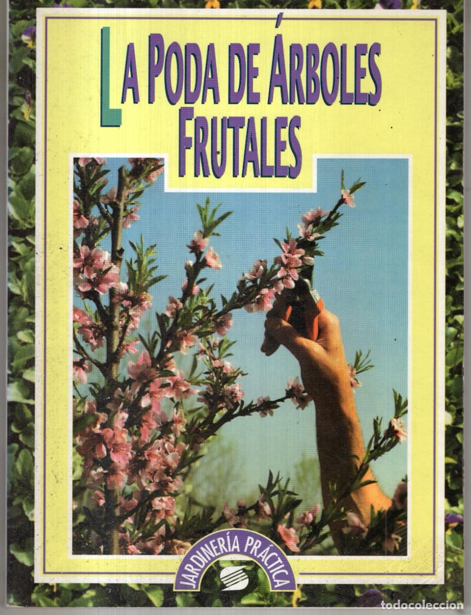 Gebrauchte B&uuml;cher: LA PODA DE ARBOLES FRUTALES (ROBERT FRITSCH) SUSAETA ED. - OFI15J