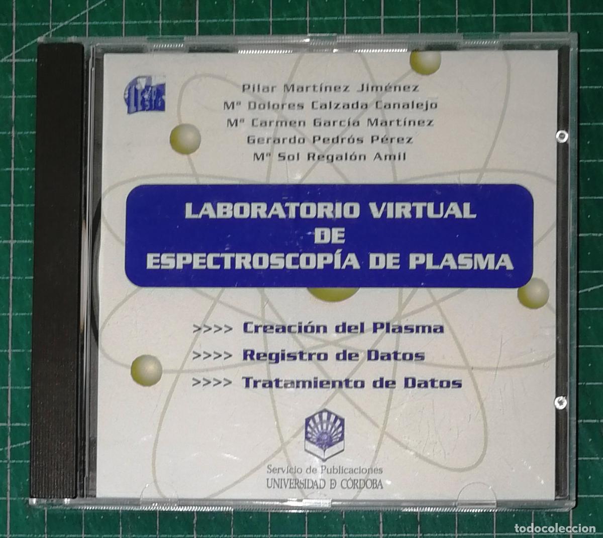 Libros de segunda mano: LABORATORIO VIRTUAL DE ESPECTROSCOP&Iacute;A DE PLASMA / Pilar Mart&iacute;nez Jim&eacute;nez ... [et al.]. - Universidad