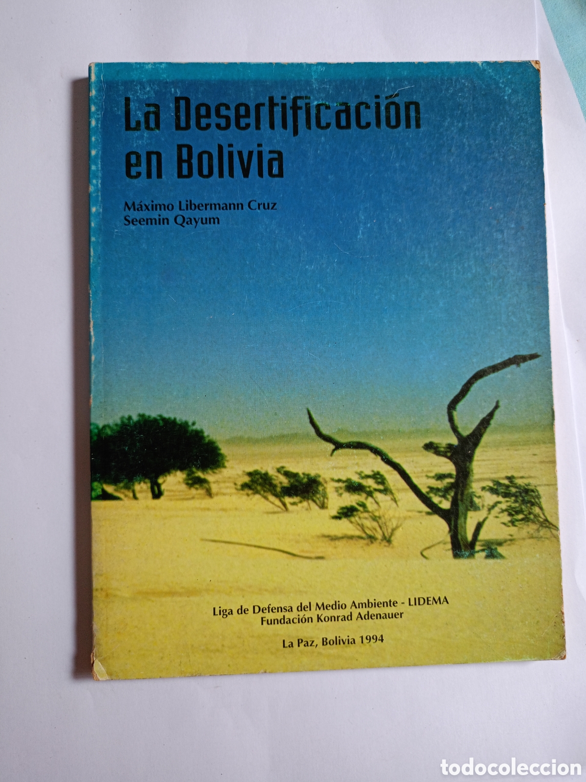 Gebrauchte B&uuml;cher: La desertificaci&oacute;n en Bolivia