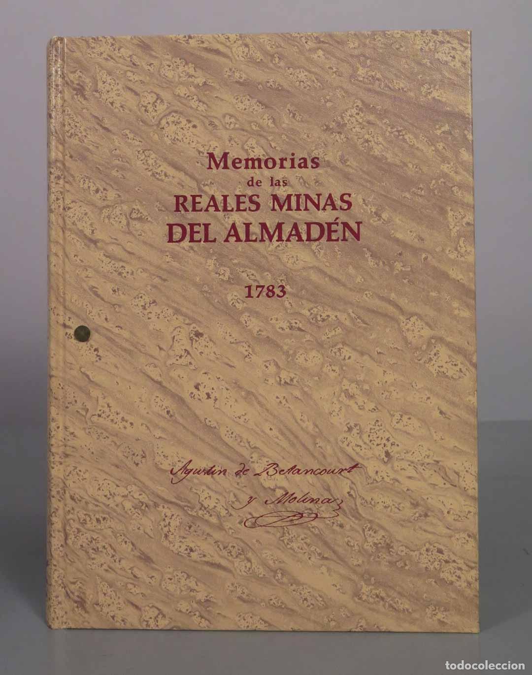 Second hand books: Memorias de las Reales Minas de Almad&eacute;n - Agust&iacute;n de Betancourt y Molina - Facs&iacute;mil - Tabapress