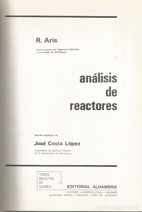 Libros de segunda mano de ciencias: AN&Aacute;LISIS DE REACTORES - R. ARIS - Foto 3