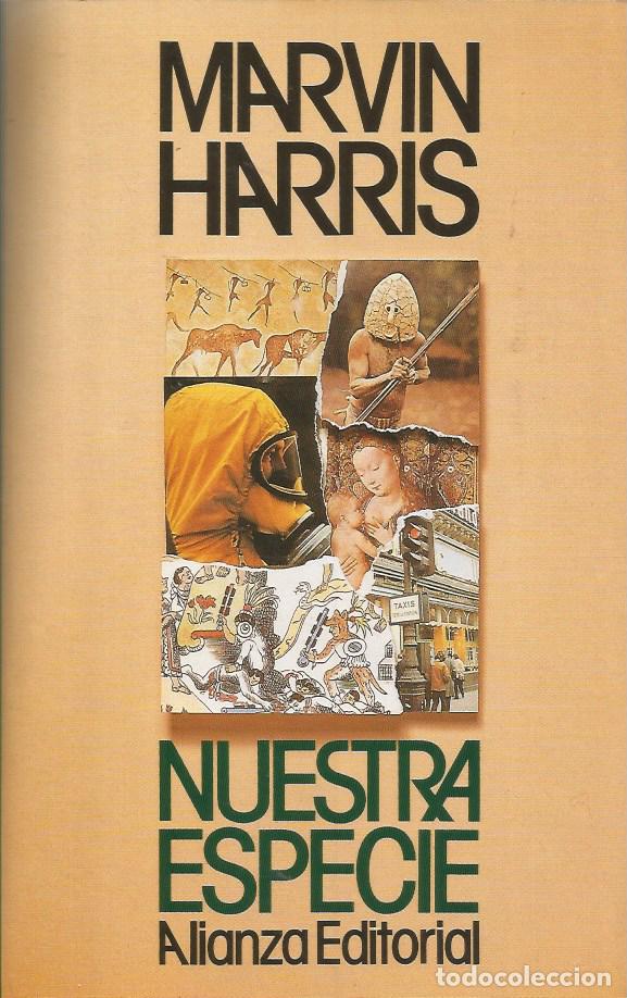 Libros de segunda mano: NUESTRA ESPECIA - MARVIN HARRIS