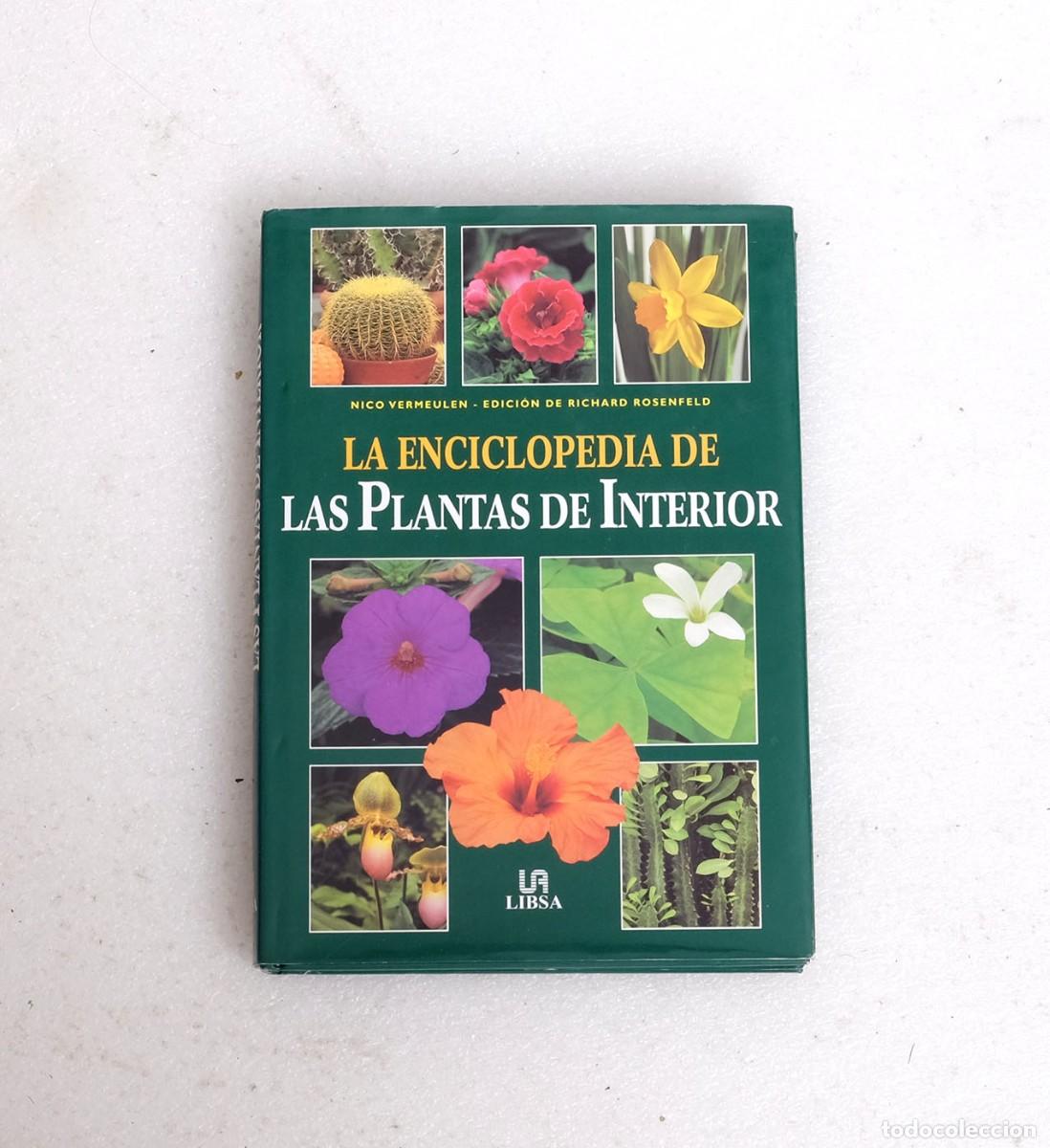 Livros em segunda m&atilde;o: LA ENCICLOPEDIA DE LAS PLANTAS DE INTERIOR. NICO VERMEULEN. 1998