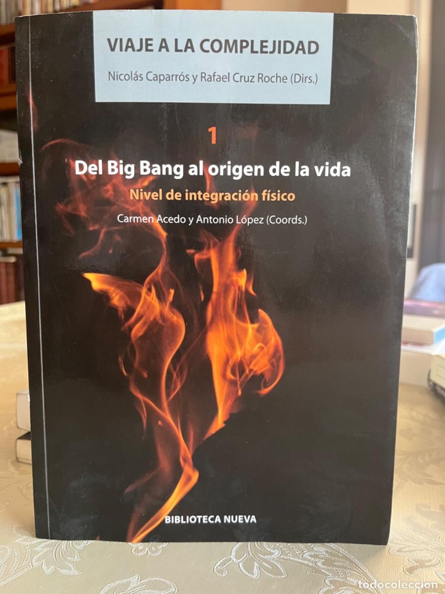 Libros de segunda mano de Ciencias: Acedo, Carmen y L&oacute;pez, Antonio(coords.).-Del Big Bang al origen de la vida.
