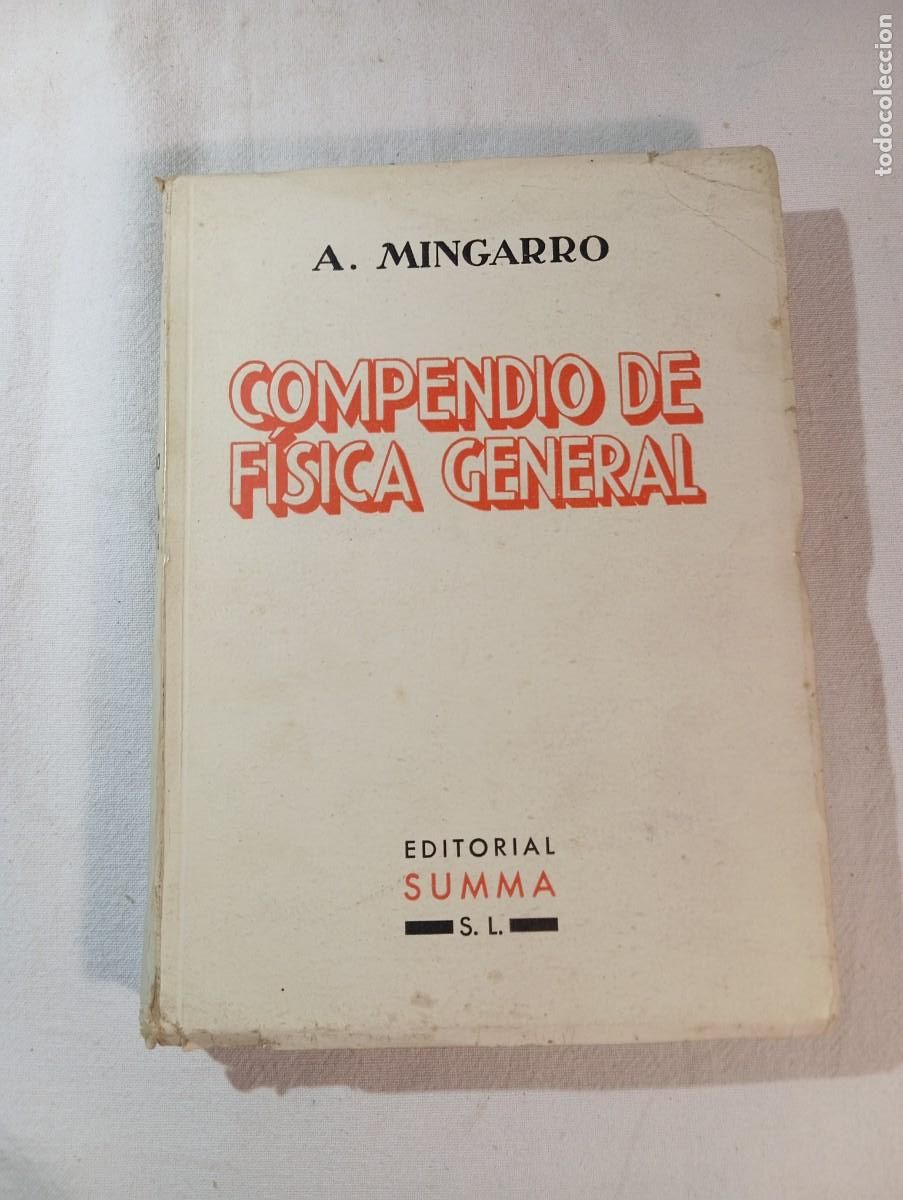 Libros de segunda mano de Ciencias: Compendio de F&iacute;sica General - A. Mingarro - Editorial Summa - Manual Cient&iacute;fico de &Eacute;poca