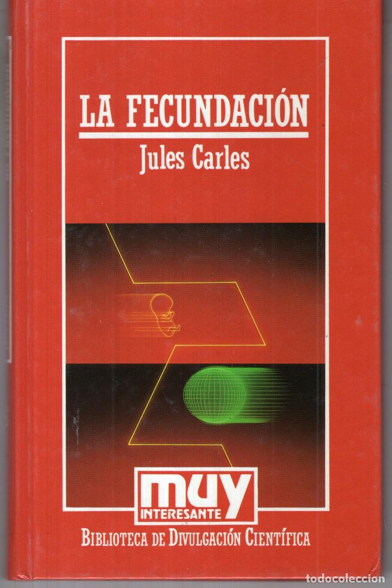 Livres d'occasion: LA FECUNDACION (JULES CARLES) ORBIS - CARTONE - BUEN ESTADO - OFI15J
