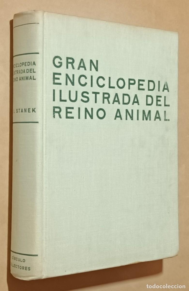 Libros de segunda mano: GRAN ENCICLOPEDIA ILUSTRADA DEL REINO ANIMAL - V.J. STANEK - C&Iacute;RCULO DE LECTORES - 1970