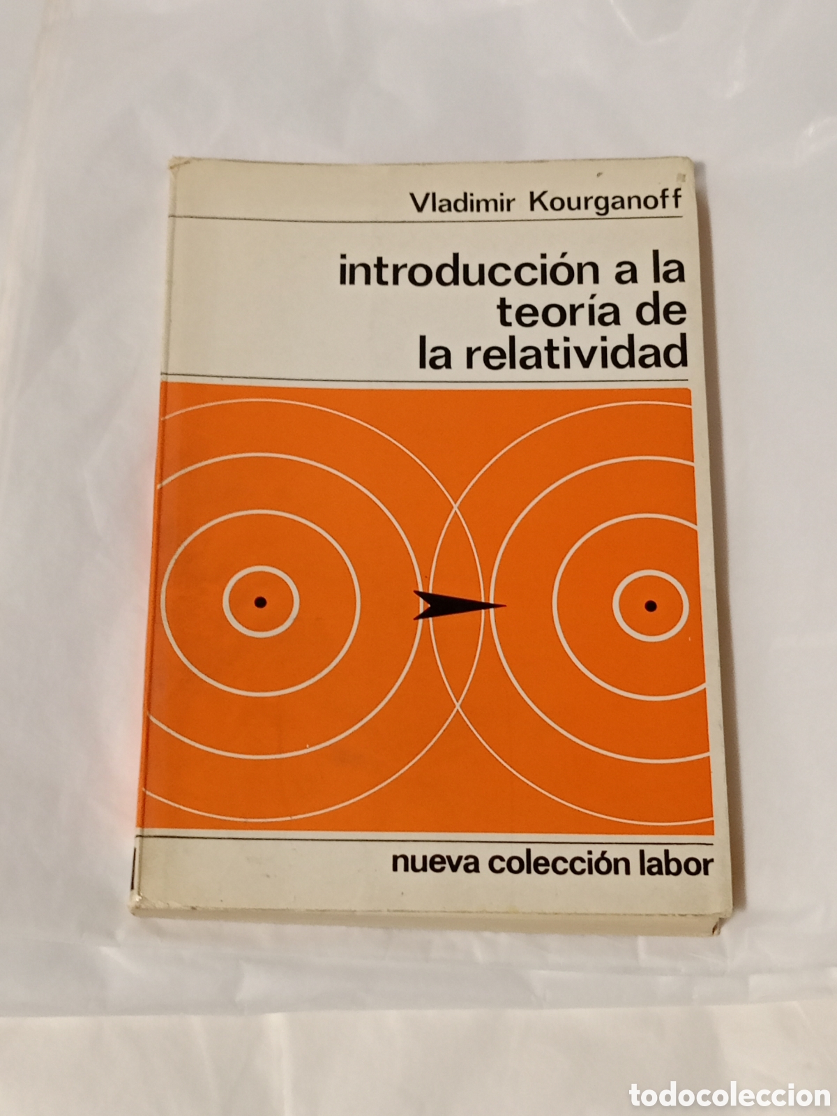 Libros de segunda mano de ciencias: INTRODUCCI&Oacute;N A LA TEOR&Iacute;A DE LA RELATIVIDAD VLADIMIR KOURGANOFF EDITORIAL LABOR