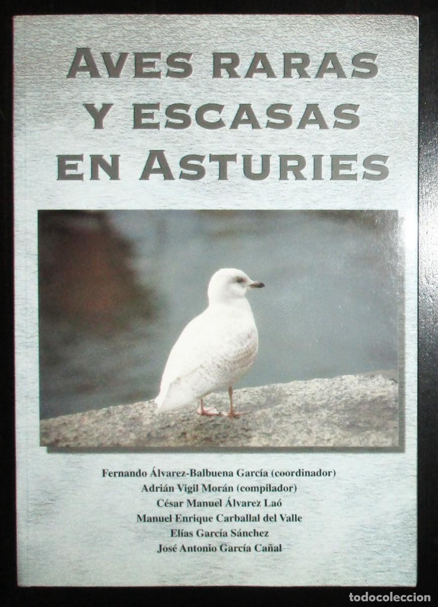 Gebrauchte B&uuml;cher: AVES RARAS Y ESCASAS EN ASTURIES. A&Ntilde;O 2.000. PRIMERA EDICI&Oacute;N. DESCATALOGADO.