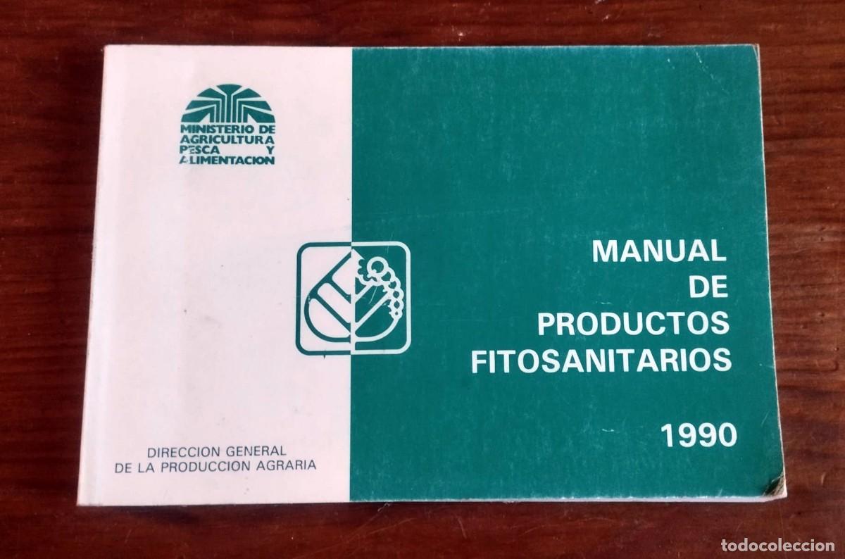 Libros de segunda mano: Manual de productos fitosanitarios. 1990. Ministerio de Agricultura, Pesca y alimentaci&oacute;n