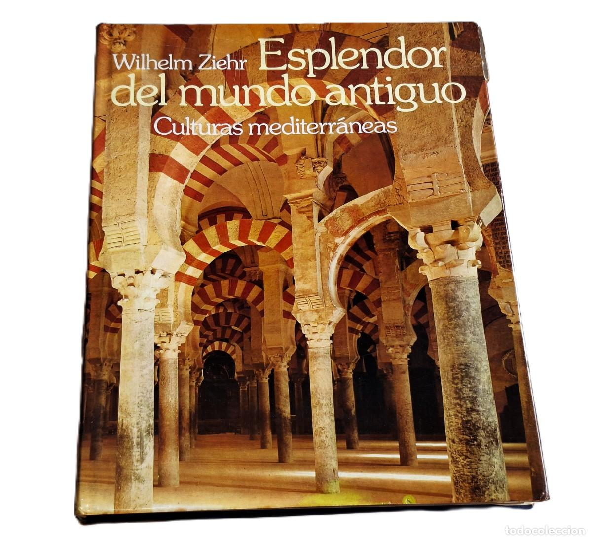 Gebrauchte B&uuml;cher: LIBRO MUY GRANDE EL ESPLENDOR DEL MUNDO ANTIGUO