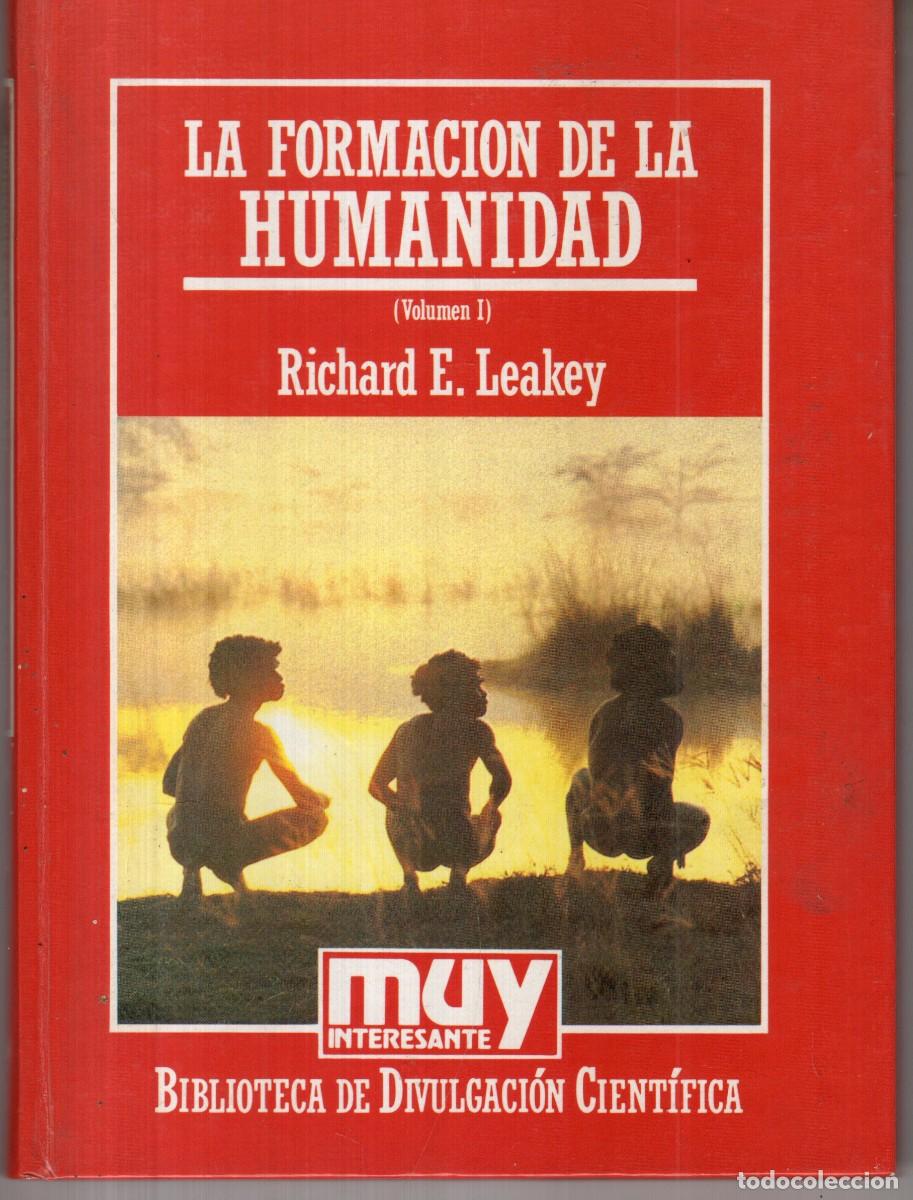 Second hand books: LA FORMACION DE LA HUMANIDAD VOL. 1 (RICHARD E. LEAKEY) ORBIS - CARTONE - MUY BUEN ESTADO - OFI15J
