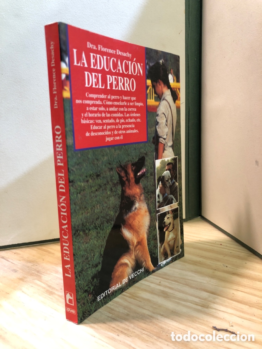 Libros de segunda mano: La educacion del perro - Dra. Florence Desachy