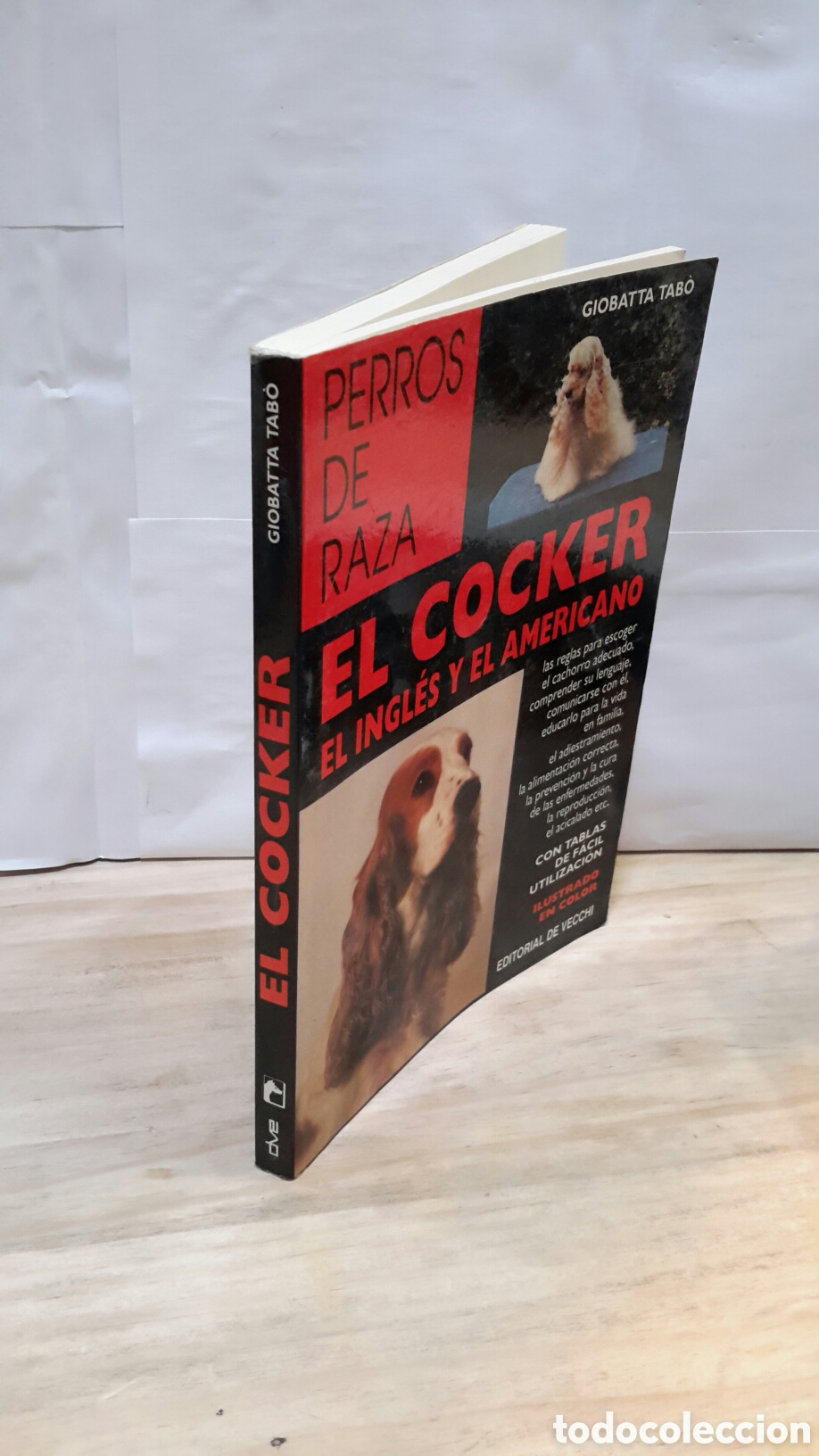 Libros de segunda mano: El cocker. El ingles y el Americano - Giobatta Tabo