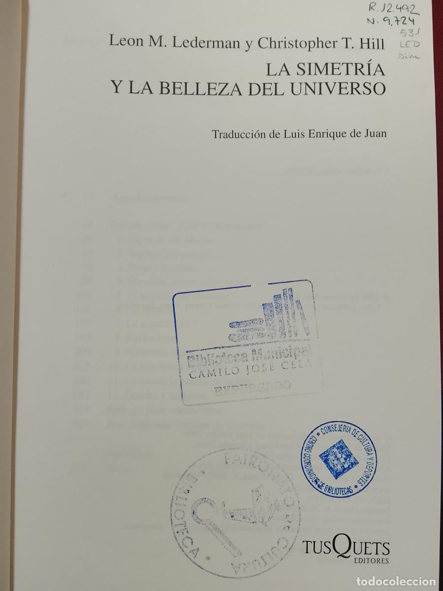 Libros de segunda mano de ciencias: Leon M. Lederman y Christopher T. Hill: La simetr&iacute;a y la belleza del universo (EXPURGO) - Foto 3