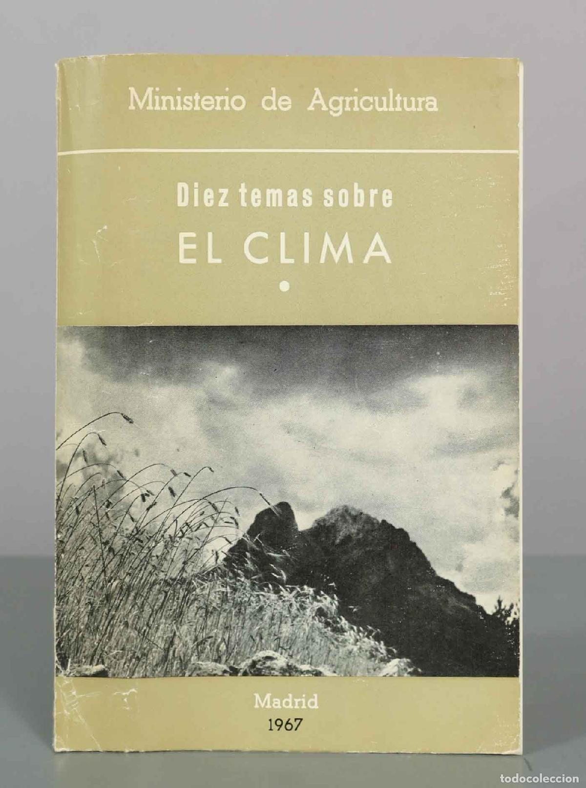 Libros de segunda mano: Diez temas sobre el clima - Lorenzo Garc&iacute;a de Pedraza - Ministerio de Agricultura
