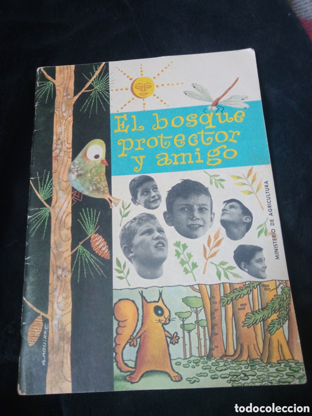 Libros de segunda mano: El Bosque protector y amigo, de 1961,Editado por el Ministerio de Agricultura