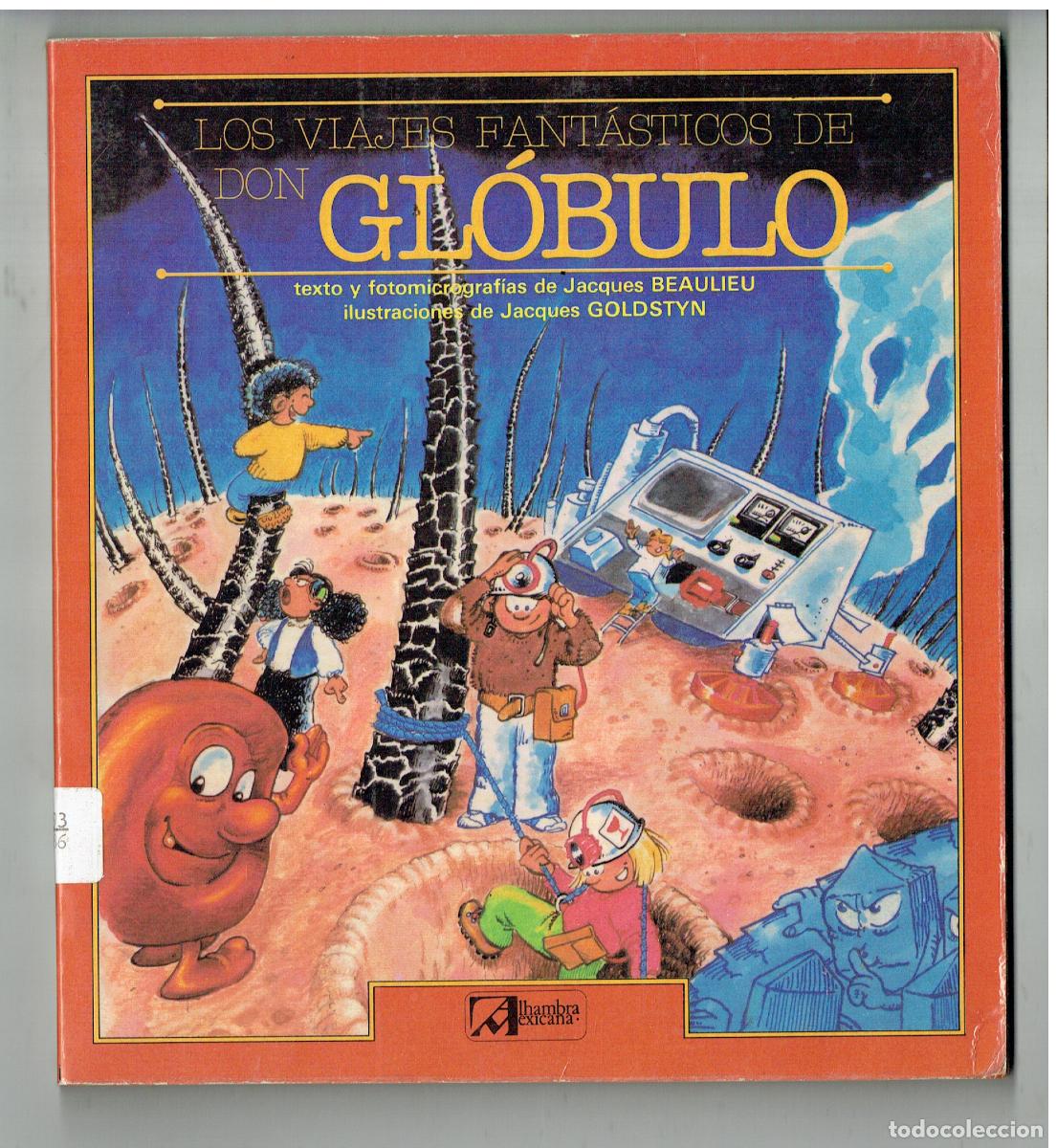 Libros de segunda mano: LOS VIAJES FANTASTICOS DE DON GL&Oacute;BULO. ALHAMBRA MEXICANA . 1984.(Z34.1)