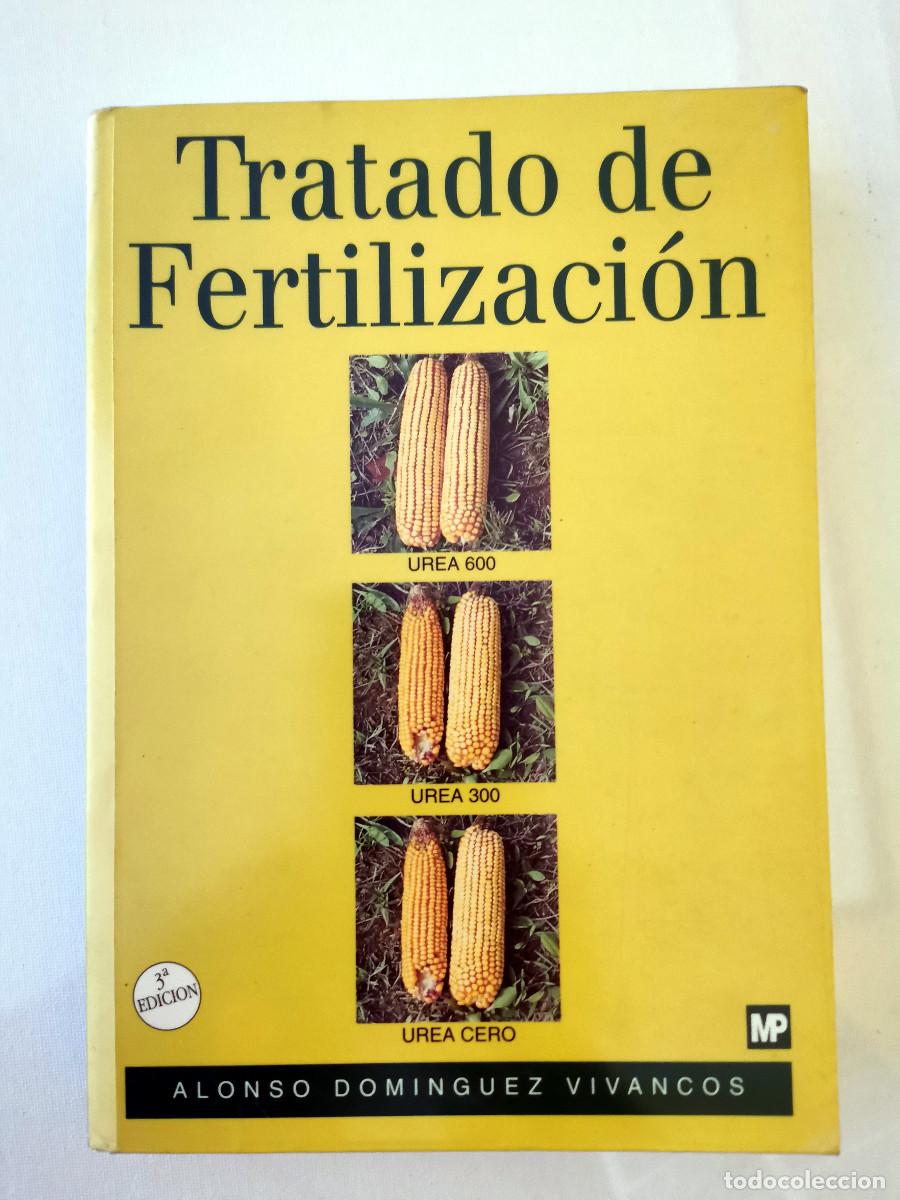 Libros de segunda mano: Tratado de fertilizaci&oacute;n. Alonso Dom&iacute;nguez Vivancos - EDICIONES MUNDI-PRENSA 1997, 3&ordf; edici&oacute;n