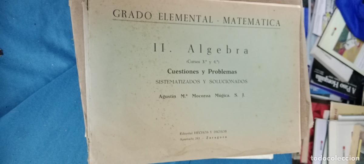 Libros de segunda mano de Ciencias: GRADO ELEMENTAL ALGEBRA MATEMATICAS LIBRO M-65