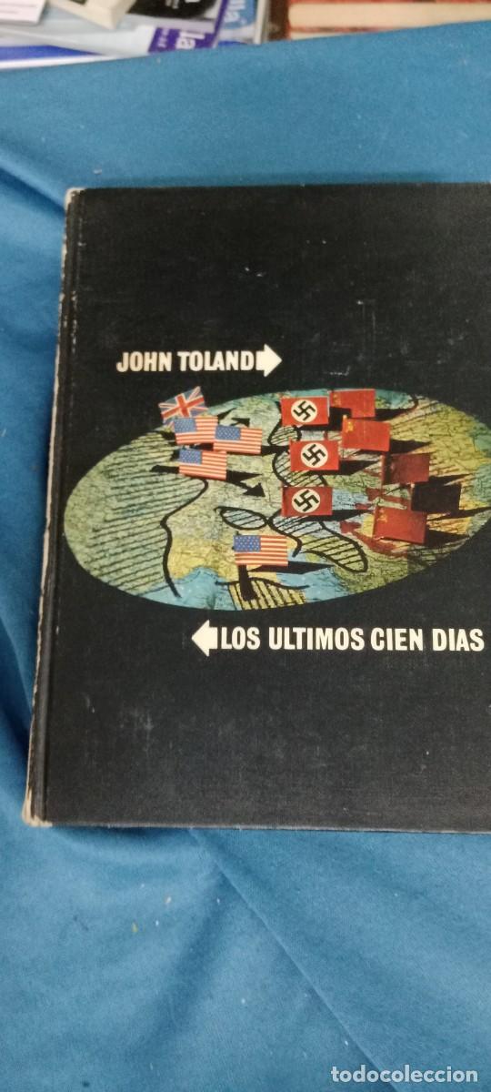 Libros de segunda mano de Ciencias: LOS ULTIMOS CIEN DIAS. JOHN TOLAND. CIRCULO DE LECTORES LIBRO M-65