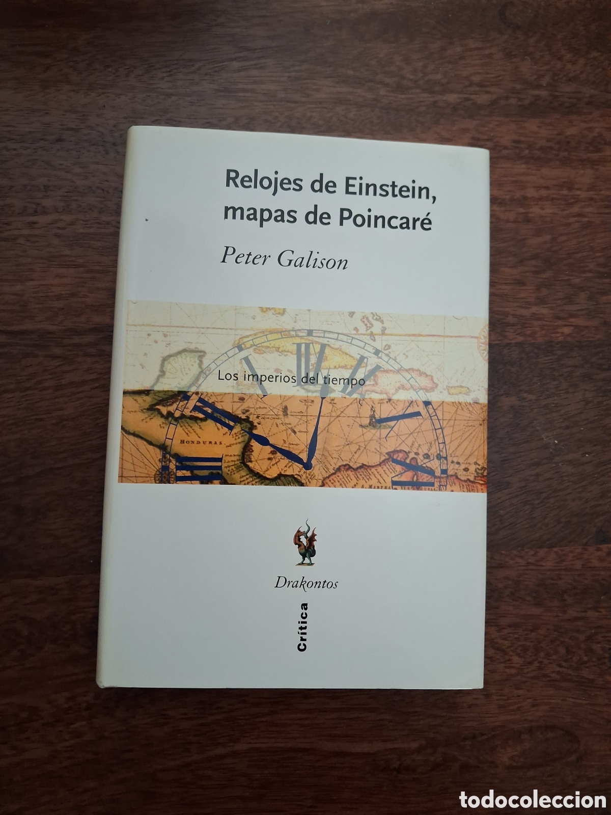 Libros de segunda mano de Ciencias: Relojes de Einstein, mapas de Poncair&eacute;, Peter Galison