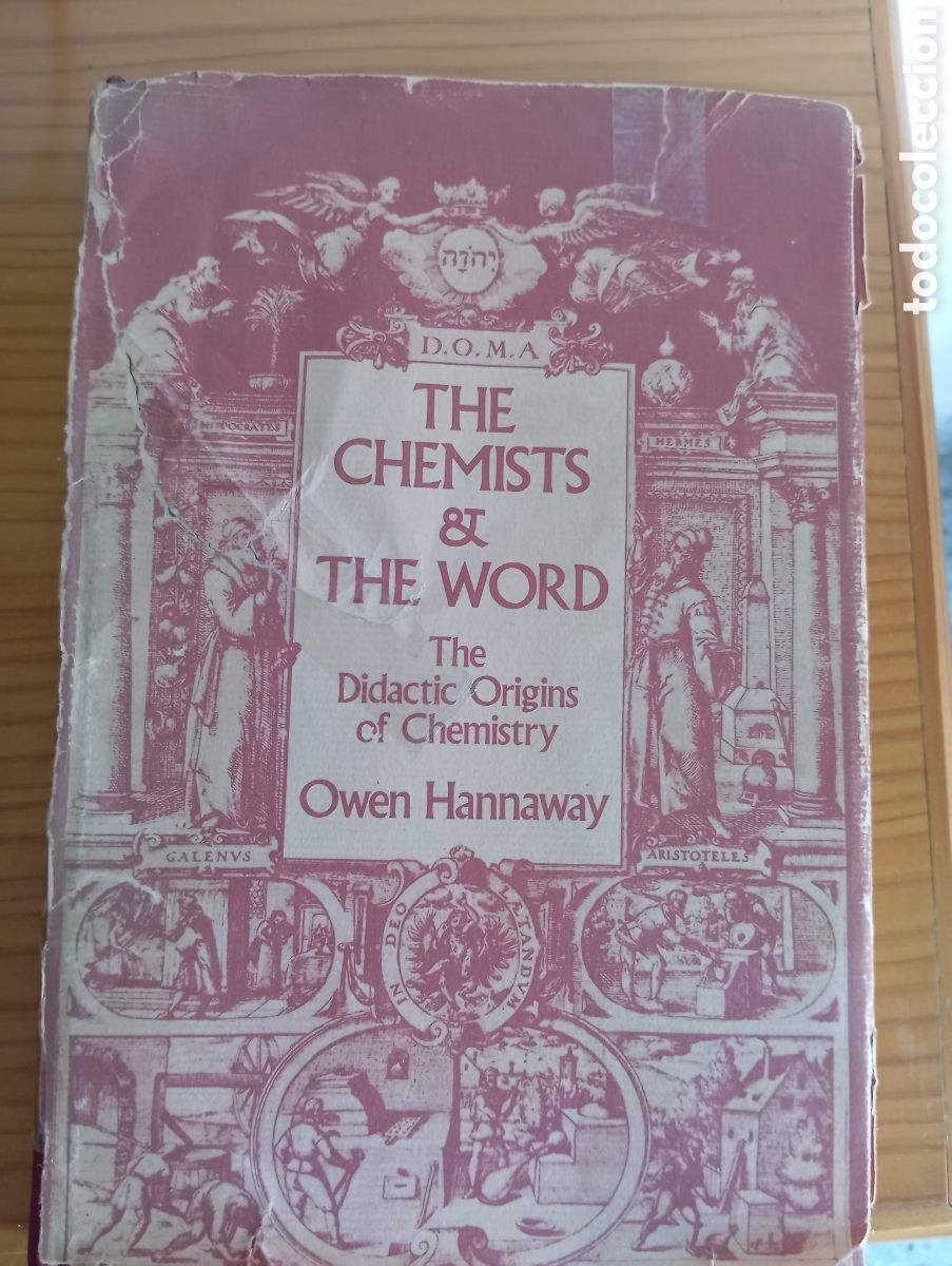 Libros de segunda mano de Ciencias: &rdquo;The chemists & the Word&rdquo;. Owen Hannaway.