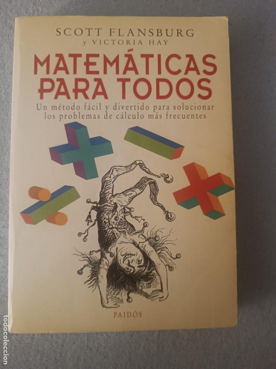 Libros de segunda mano de Ciencias: Matematicas para todos - Scott Flansburg (Editorial Paidos) Rustica