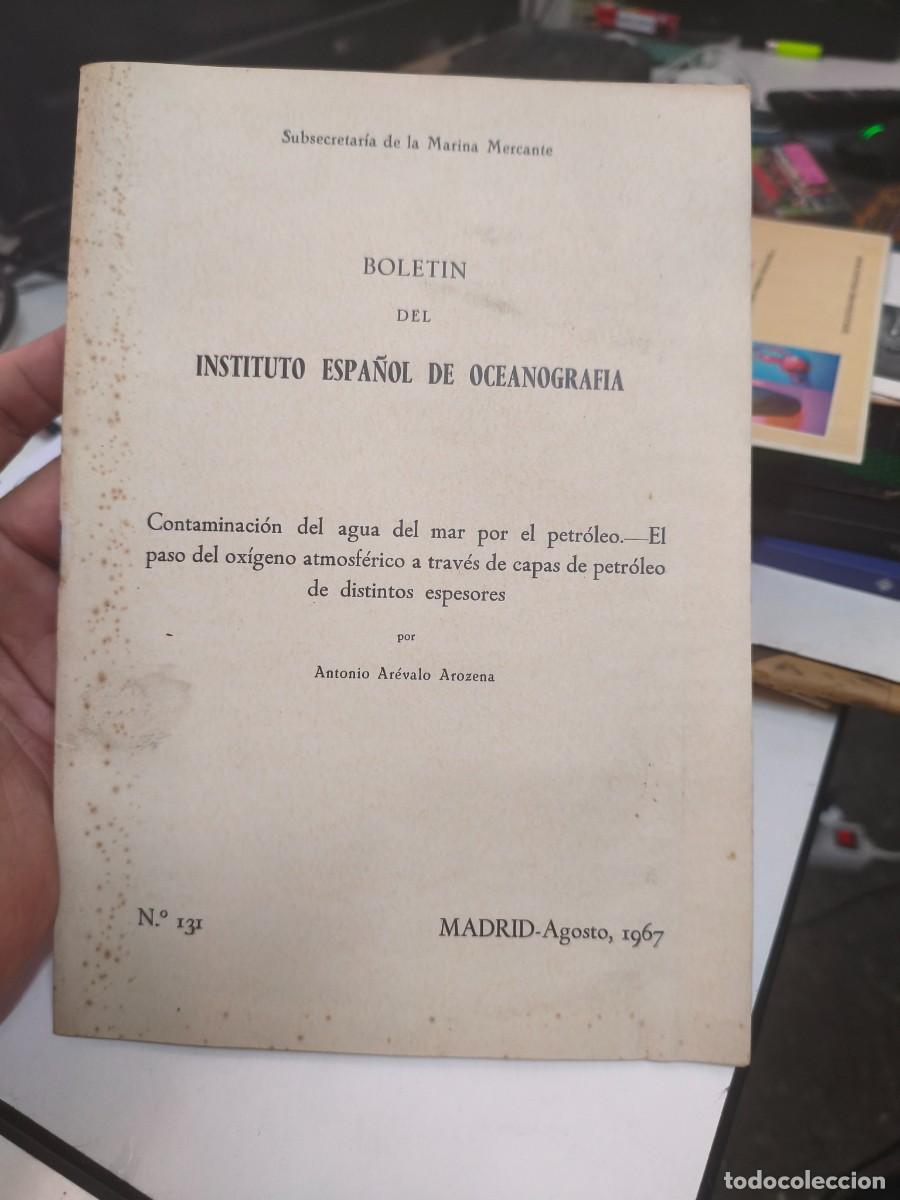 Libros de segunda mano: BOLETIN OCEANOGRAFIA 1967. CONTIMANCION AGUA PETROLEO. ANTONIO AREVALO. marina mercante.