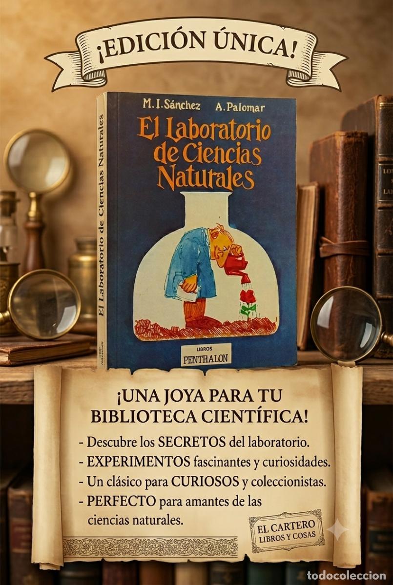 Libros de segunda mano: EL LABORATORIO DE CIENCIAS NATURALES. H. I. SANCHEZ. A. PALOMAR. LIBROS PENTHALON