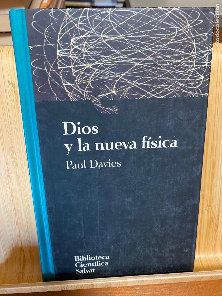 Libros de segunda mano de ciencias: DIOS Y LA NUEVA F&Iacute;SICA. PAUL DAVIES. EDITORIAL SALVAT
