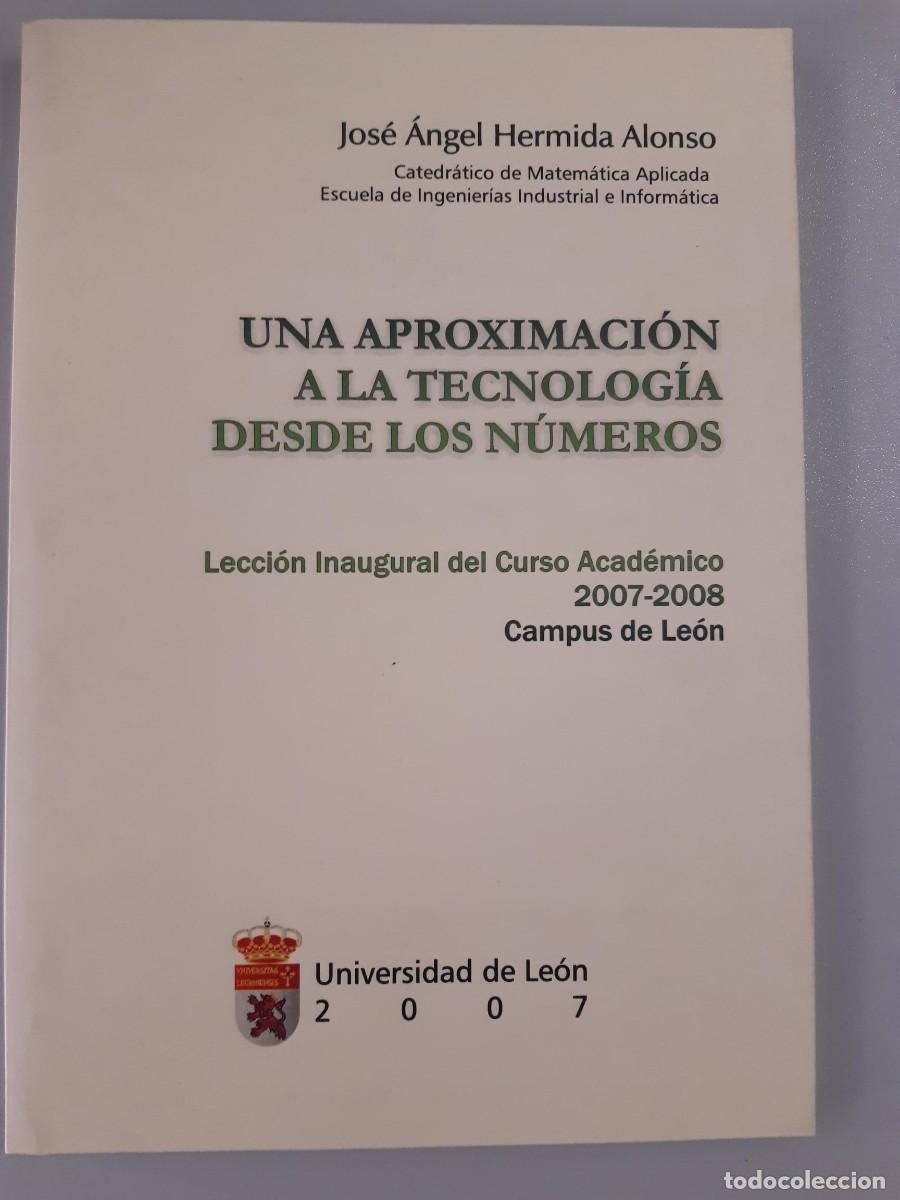Libros de segunda mano de ciencias: UNA APROXIMACION A LA TECNOLOGIA DESDE LOS NUMEROS JOSE ANGEL HERMIDA ALONSO MATEMATICAS