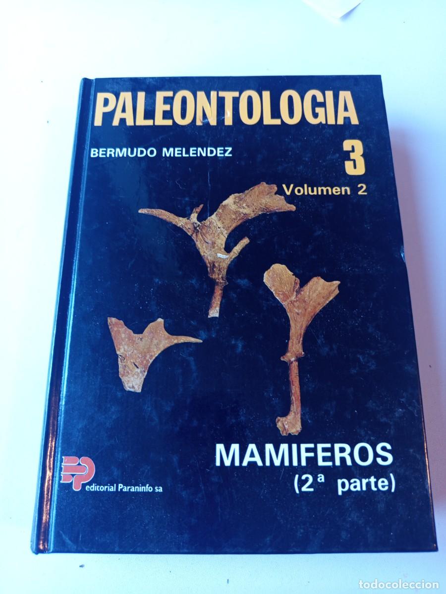 Libros de segunda mano: Paleontolog&iacute;a 3. Volumen 2. Mam&iacute;feros. Segunda parte.